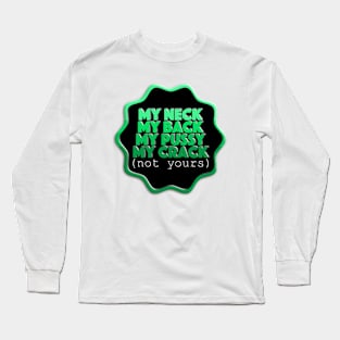 My Neck Long Sleeve T-Shirt